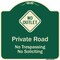 Signmission Designer Series-Private Road No Trespassing Or Soliciting With No Outlet Symbo, 18" H, G-1818-9911 A-DES-G-1818-9911 - alternate 1